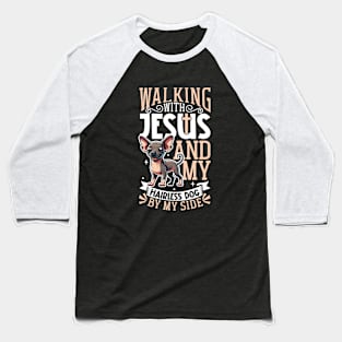 Jesus and dog - Ecuadorian Hairless Dog Baseball T-Shirt